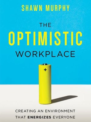 The Optimistic Workplace - Audiobook